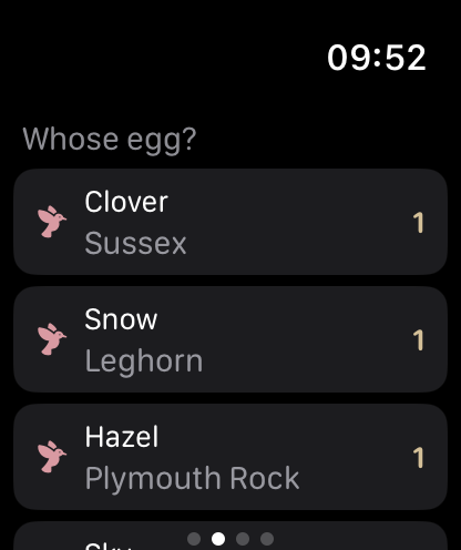 Hens page asking “Whose egg?” with one-tap rows for Clover, Snow and Hazel