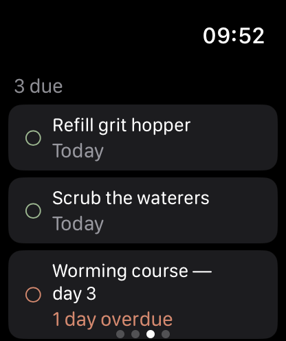 Tasks page: three due, refill grit hopper and scrub the waterers today, worming course a day overdue